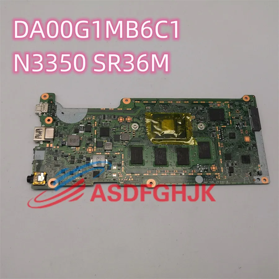 Genuine For HP Chromebook 14 G5 14-CA Editio Laptop Motherboard DA00G1MB6C1 SR36M N3350 CPU 4GB RAM Tested OK Free Shipping