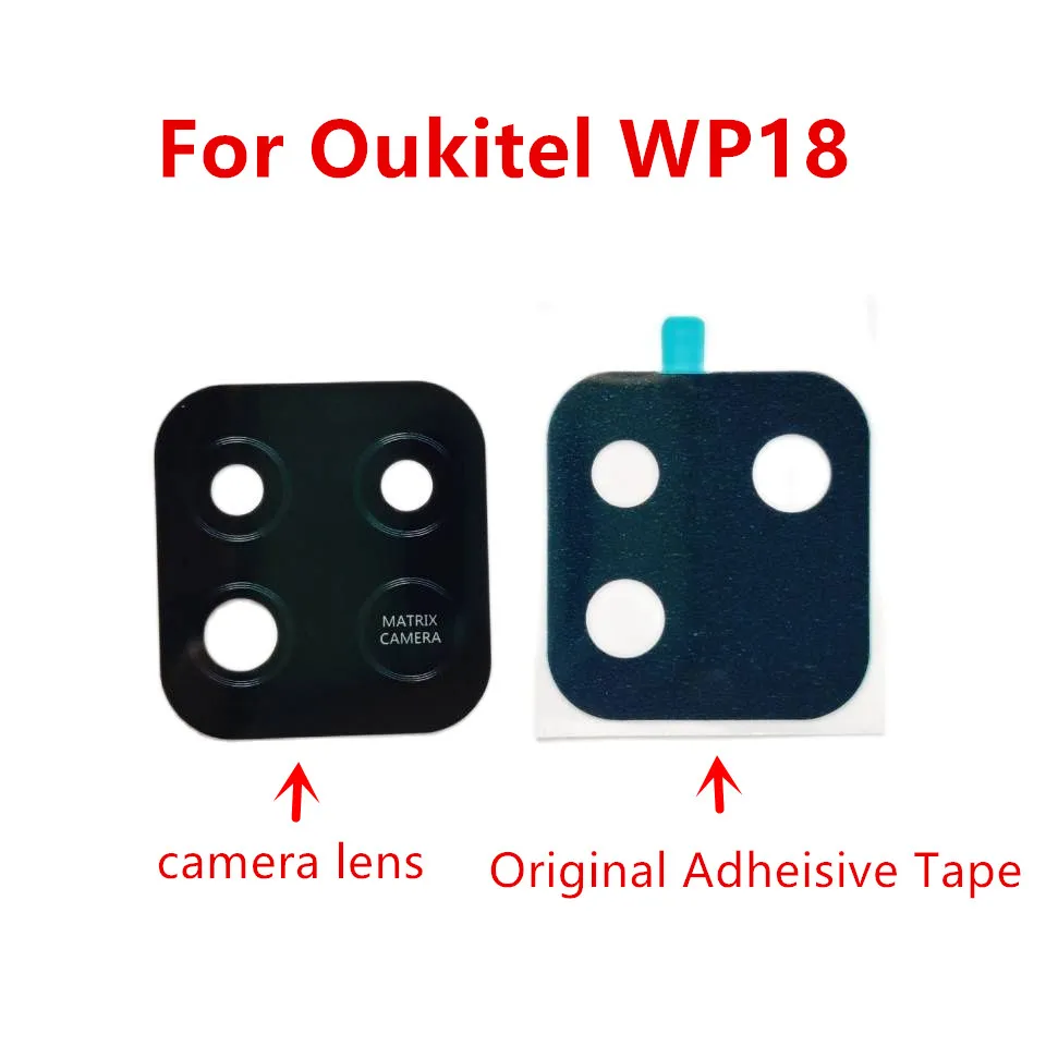 Original For Oukitel WP18 Cell Phone Back Matris Camera Lens Glass Cover Repair Part+Original Adheisive Tape