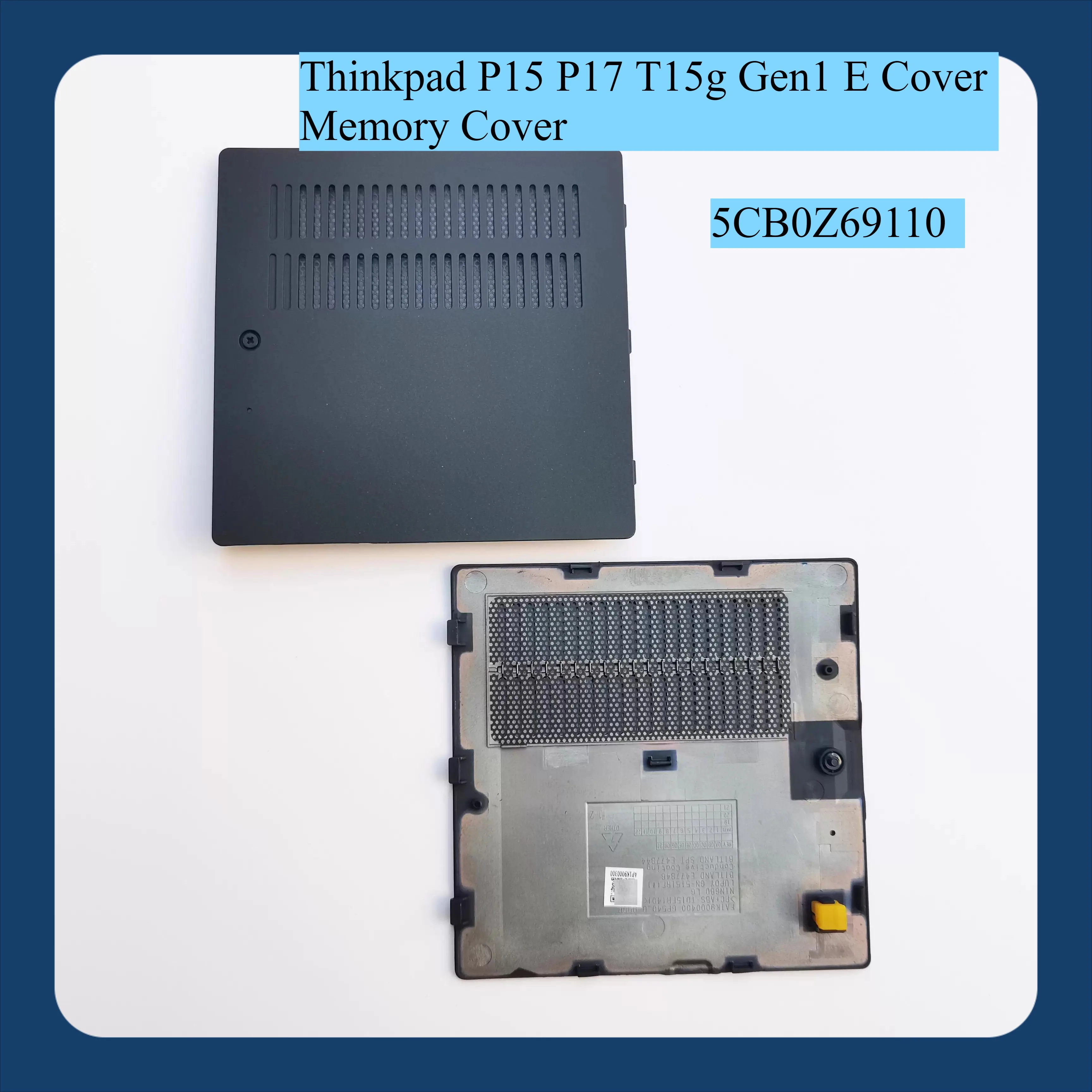 

5CB0Z69110 for Lenovo Thinkpad P17 P15 T15g Gen 1 D_DOOR Memory RAM Cover
