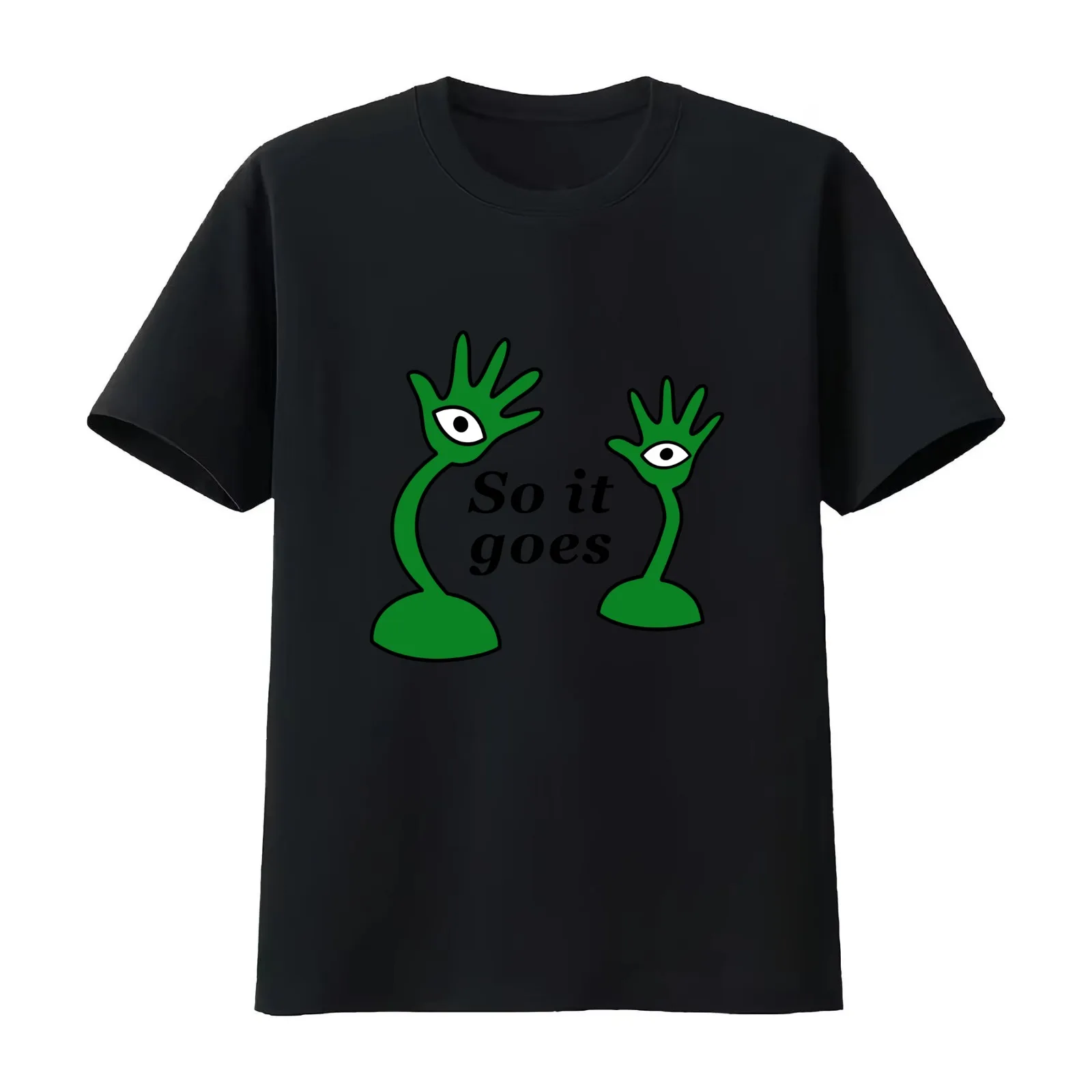 Slaughter House Five - So it goes - Tralfamadorians T-Shirt Summer Casual Cotton Tee Oversized Streetwear Tops 100% Cotton