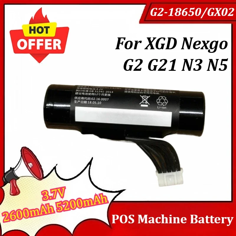 SWZY G2-18650 3.7V 2600mAh GX02 3.7V 5200mAh Battery for XGD Nexgo G2 G21 N3 N5 POS Machine Battery