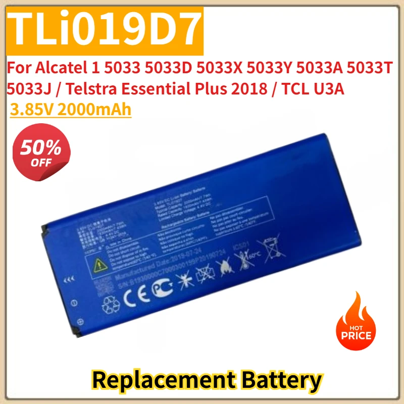 

High Quality TLi019D7 battery 3.85V 2000mAh For Alcatel 1 5033 5033A 5033D 5033T 5033X 5033Y 5033J / Telstra Essential Plus 2018