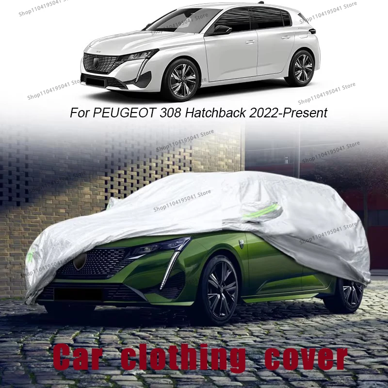 

For Peugeot 308 Hatchback Full Car Cover Rain Frost Snow Car protective cover ,UV protection,Car paint protection