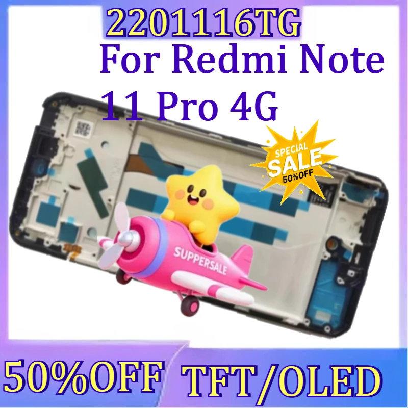 

For Redmi Note 11 Pro 4G New TFT/OLED for Xiaomi Redmi Note 11 Pro 2201116TG Lcd Display Digital Touch Screen with Frame