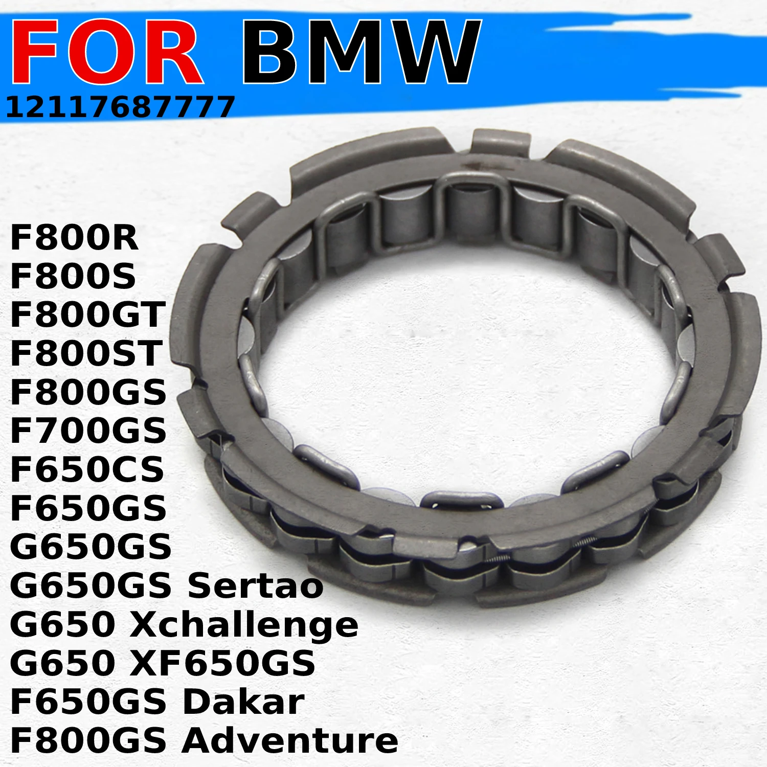 

Motorcycle Starter Clutch Bearing For BMW G650 Xmoto Xcountry Xchallenge F700GS F800GT F650GS Dakar F800GS Adventure 12117687777
