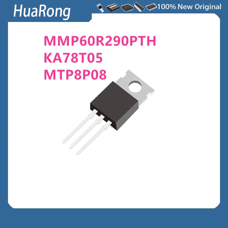 

20Pcs/Lot 60R290P MMP60R290PTH KA78T05 MTP8P08 TO-220