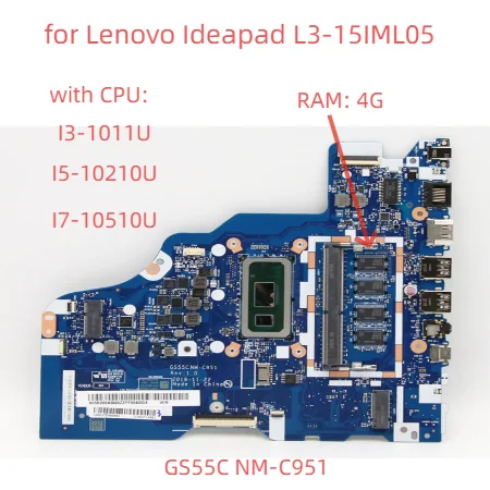 

for Lenovo Ideapad L3-15IML05 laptop Motherboard NM-C951 motherboard with I3 I5 I7 10th gen CPU and 4GB RAM. 100% test work