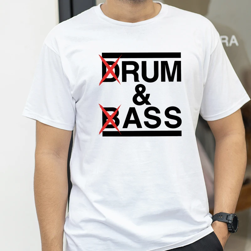

New Funny Drum & Bass Tee T-Shirt Clothes Men Casual Tshirt Fashion Tees Adult Humor Saying T-Shirt Short Sleeve T Shirt Tops