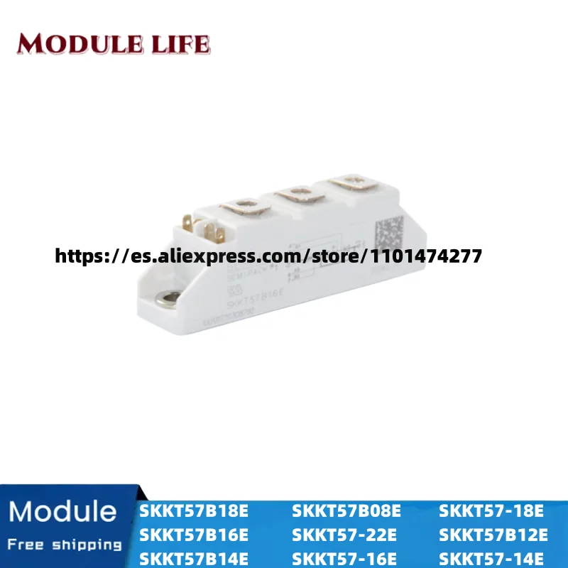 

SKKT57/14E, 16E, 18E, 22E, SKKT57B08E, SKKT57B12E, SKKT57B14E, SKKT57B16E, SKKT57B18E Brand new original IGBT module