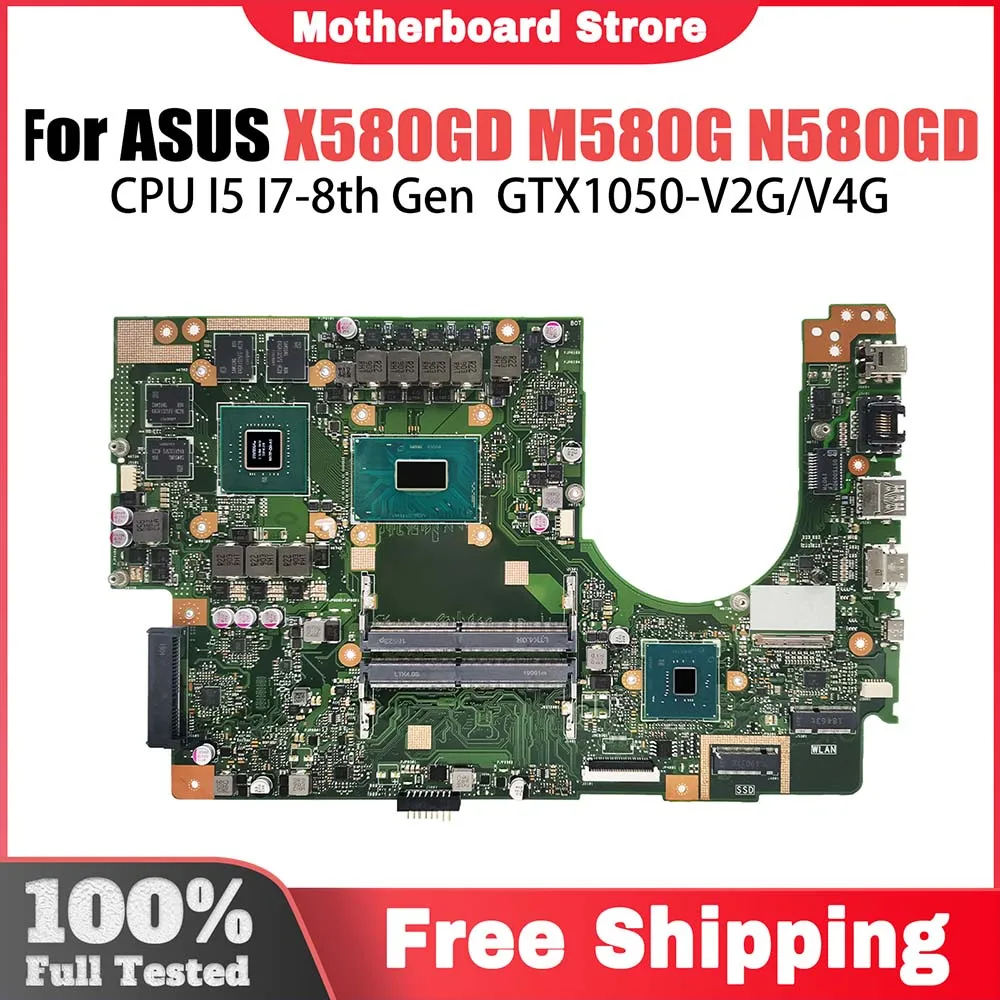 

X580GD Laptop Motherboard For ASUS Vivobook NX580G M580G N580GD NX580GD Notebook Mainboard CPU I5 I7-8th Gen GTX1050 GPU