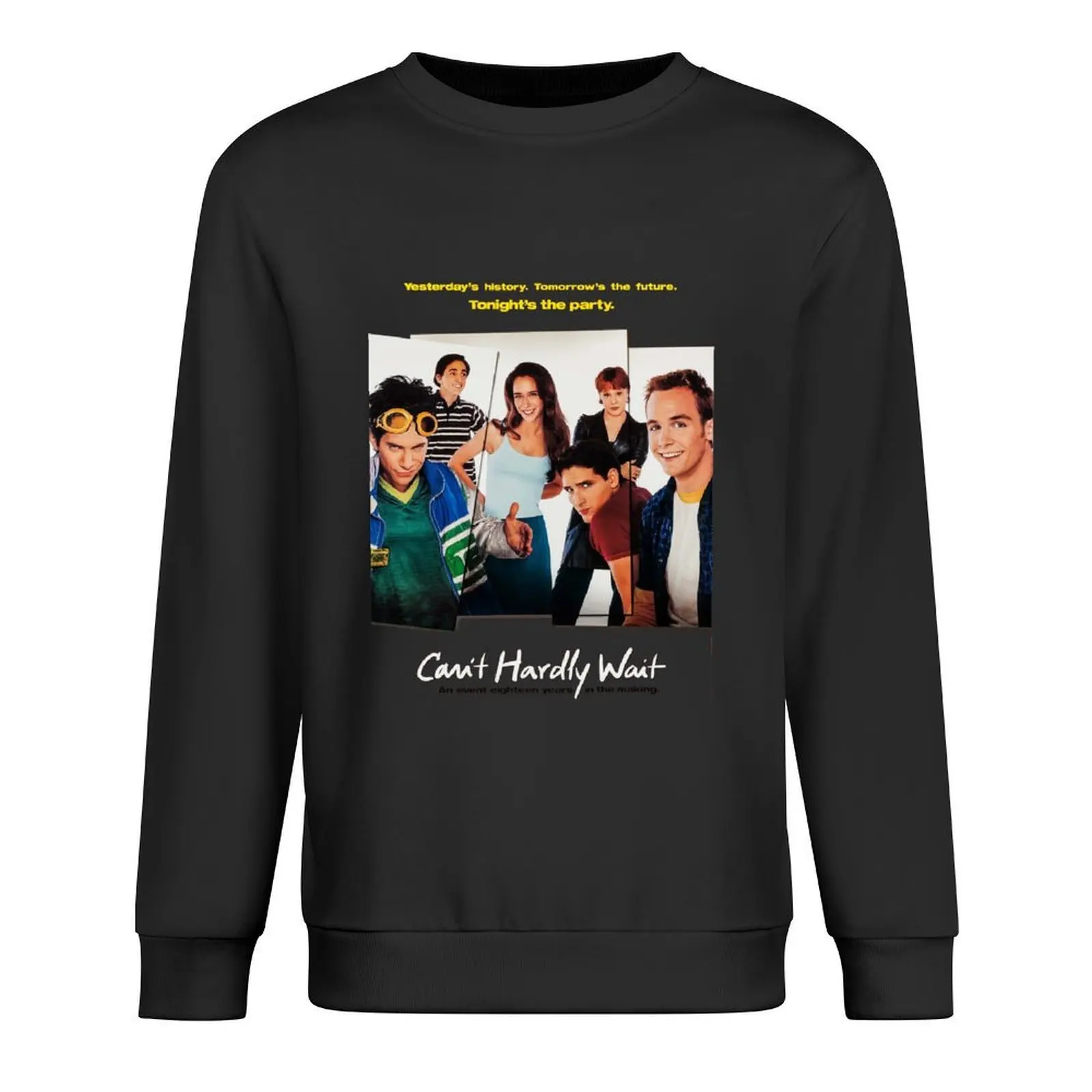 

Can't Hardly Wait - 90s teen movie with Jennifer Love Hewitt and Seth Green Pullover winter clothes autumn sweatshirt