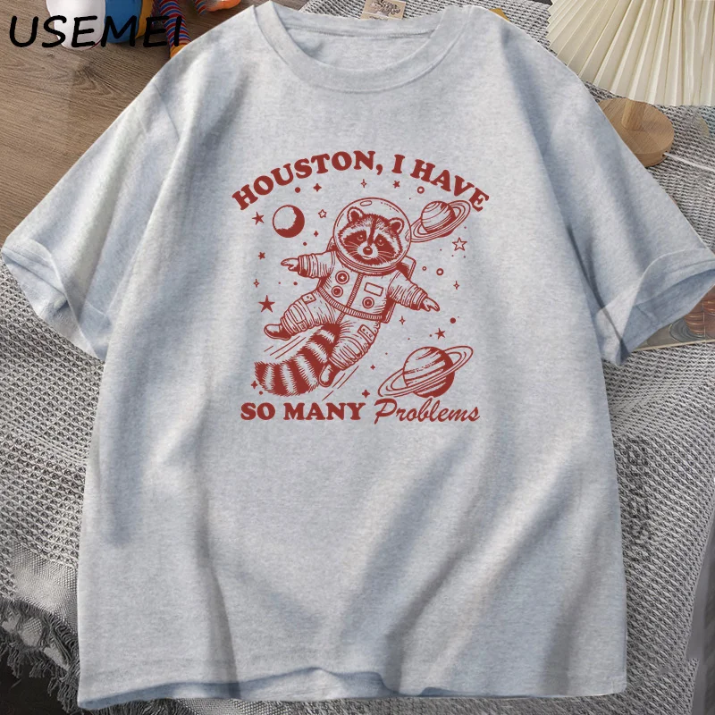 Houston I Have So Many Problems T Shirt Men Women Funny Vintage Funny Raccoon in Space Animal T-shirt Harajuku Cotton Tees - view 4