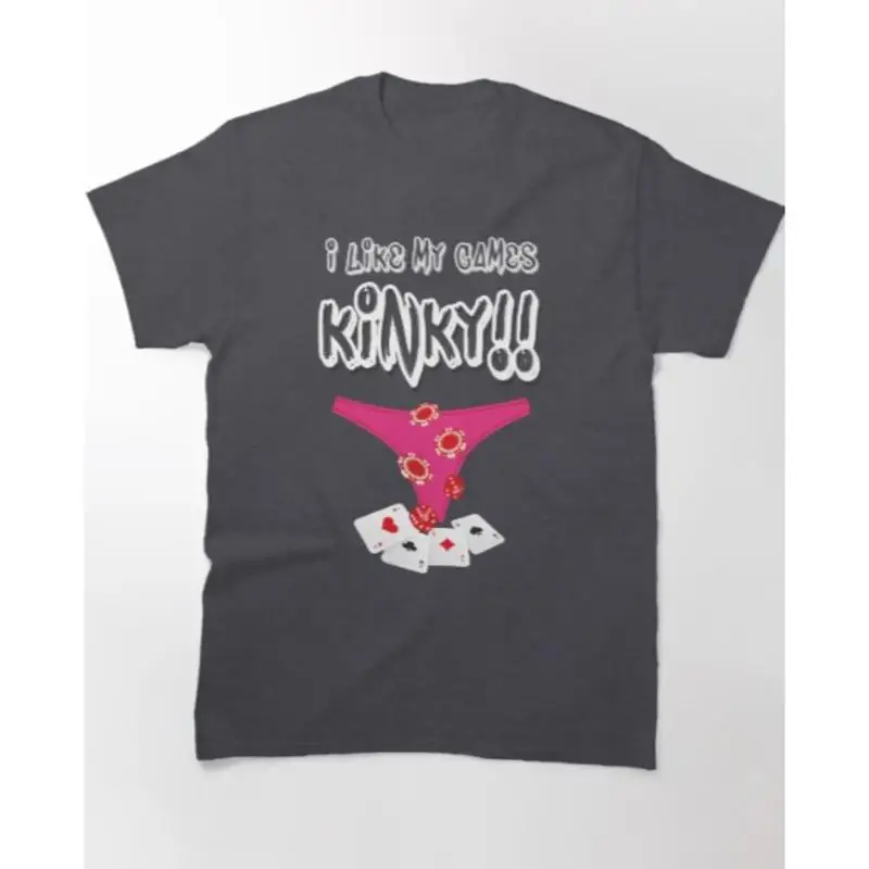 I Like My Games KINKY Valentines Day Dirty Funny Meme Classic T Shirt