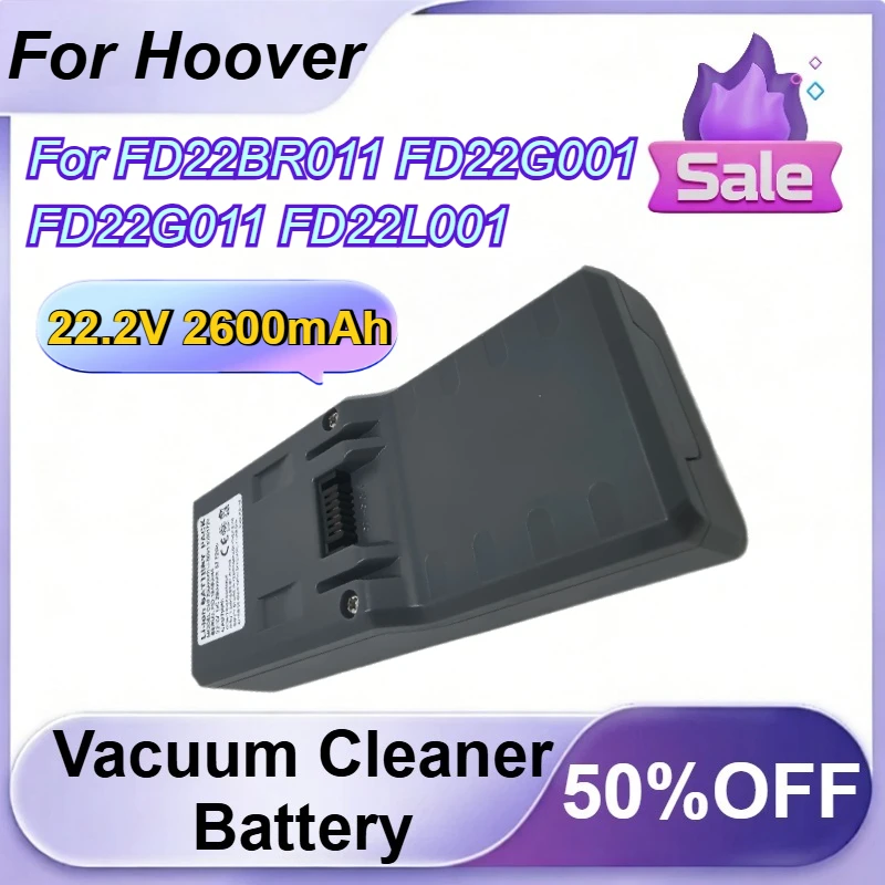 

22.2V 2600mAh Vacuum Cleaner Battery for Hoover FD22BR011 FD22G001 FD22G011 FD22L001 FD22RA001 FD22RP001 FD22RP011 FD22HH001