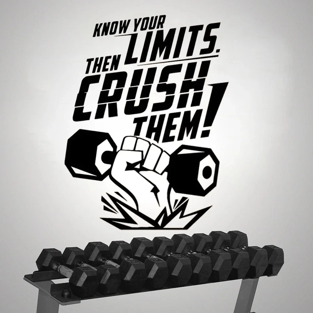Know Your Limits Then Crush Them Quotes Vinyl Wall Stickers GYM Waterproof
