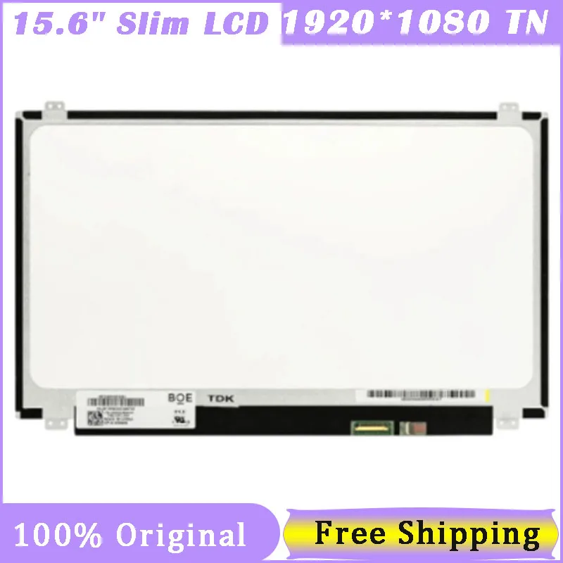 15.6'' Slim TN Screen NT156FHM-N41/N43/N31 B156HTN03.8/3.6/3.0 N156HEG-EA1/EA2/EB1/EAB N156HGE-EAB HB156FH1-301 401 30 Pin FHD