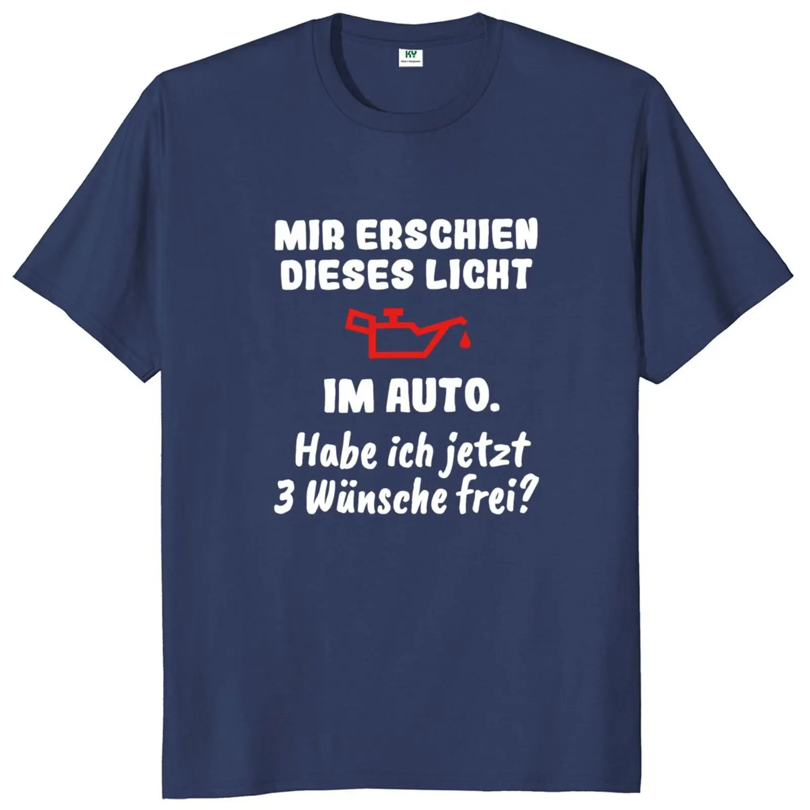 I Saw This Light In The Car T Shirt Funny German Humor Sayings Tee Tops 100% Cotton Soft Unisex O-neck T-shirts EU Size