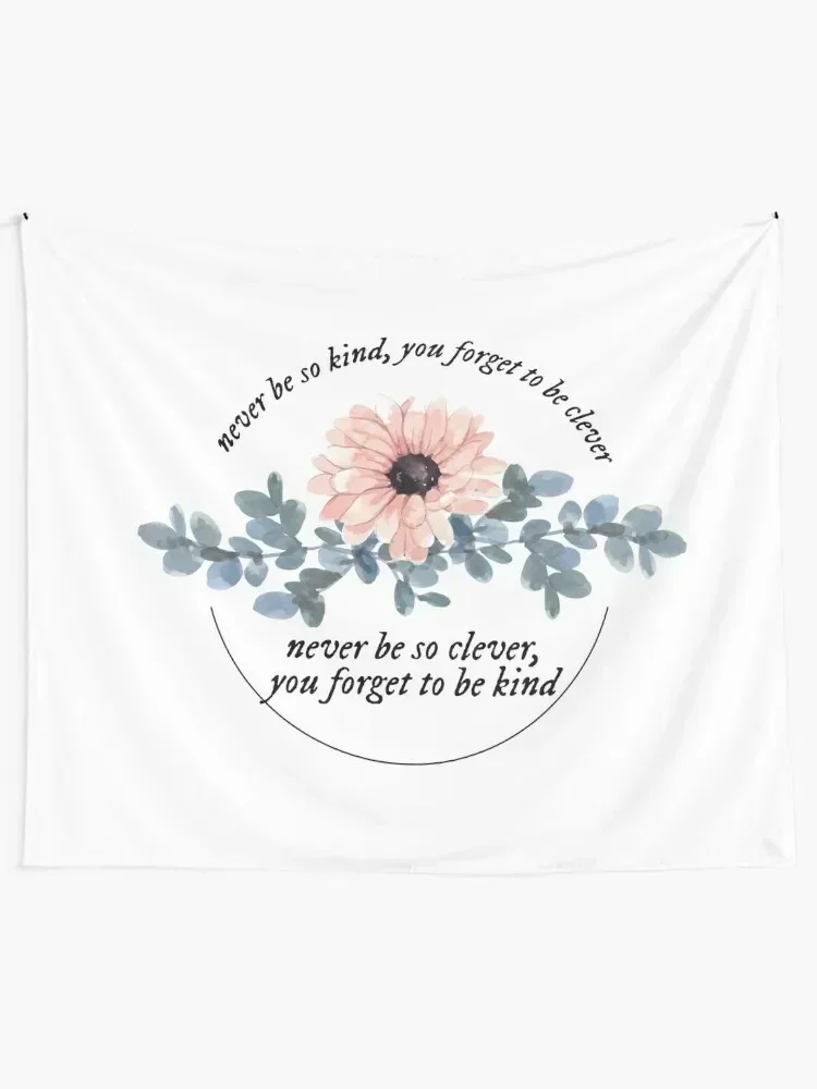 marjorie lyrics never be so clever, you forget to be kind Tapestry Nordic Home Decor Wall Hanging Tapestry