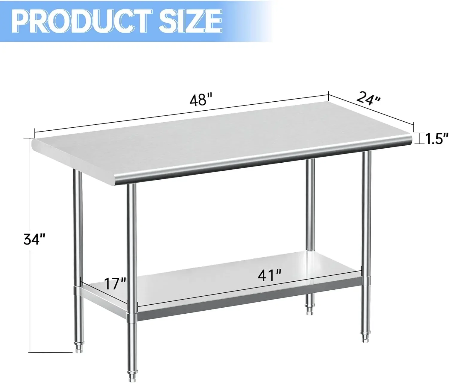 Steel Work Table, NSF Commercial Worktable with Undershelf and Legs for Restaurant, Home and Hotel - 24" D x 48" W x 34" H Inche