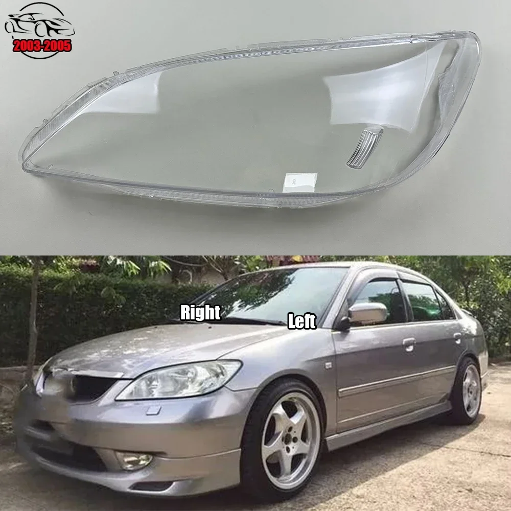 

For Honda Civic (Overseas Version) 2003 2004 2005 Lampshade Case Headlamp Lens Replacement Front Auto Protection Shell Cover