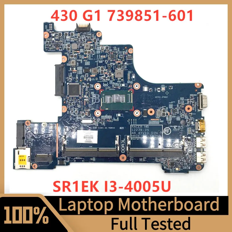 

739851-601 739851-001 739851-501 For HP Probook 430 G1 Laptop Motherboard 12239-1N 48.4YV10.01N W/SR1EK I3-4005U CPU 100% Tested