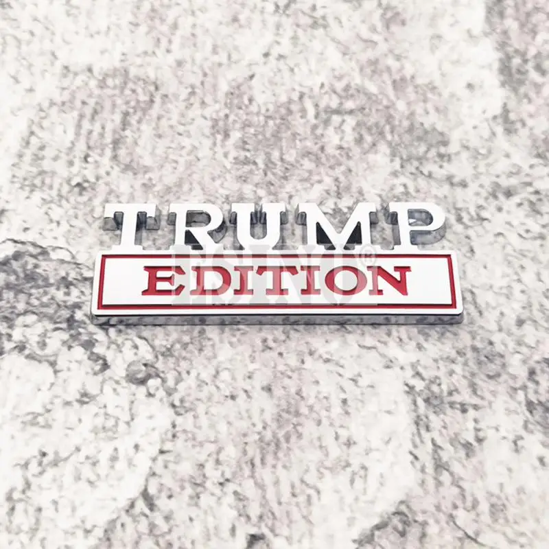 Car Styling 3D Trump Edition Metal Chrome Zinc Alloy Adhesive Emblem Decorative Badge Funny Decal Auto Accessory