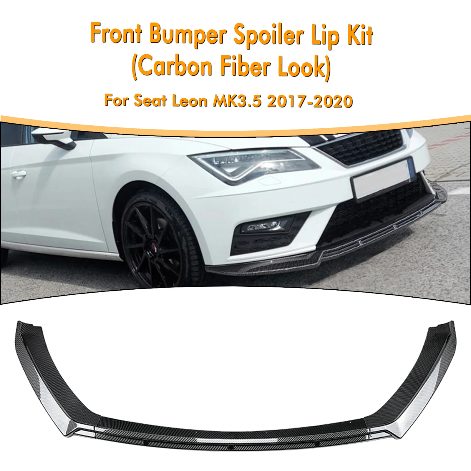 

For Seat Leon MK3.5 2017-2020 Standard Version Only Carbon Fiber Look/Gloss Black Car Front Bumper Spoiler Lip Lower Splitter