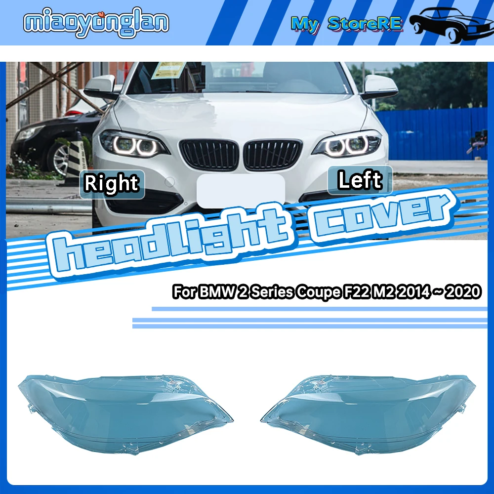 

For BMW 2 Series Coupe F22 M2 2014 ~ 2020 Headlight Cover Transparent Lampshade Lamp Shade Plexiglass Replace Original Lens