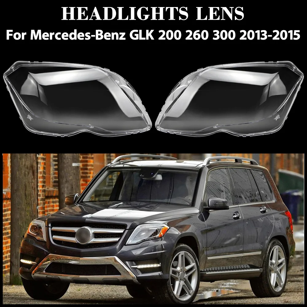 

For Mercedes-Benz GLK 200 260 300 - 2013 2014 2015 Headlight Housing Shell Lamp Shade Lens Transparent Headlamp Cover Plexiglass