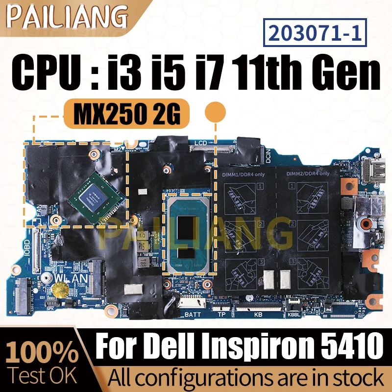 

For Dell Inspiron 5410 Notebook Mainboard Laptop 203071-1 0HJ1G8 0TPG56 02F6MF i3 i5 i7 11th Gen MX250 2G Motherboard Tested