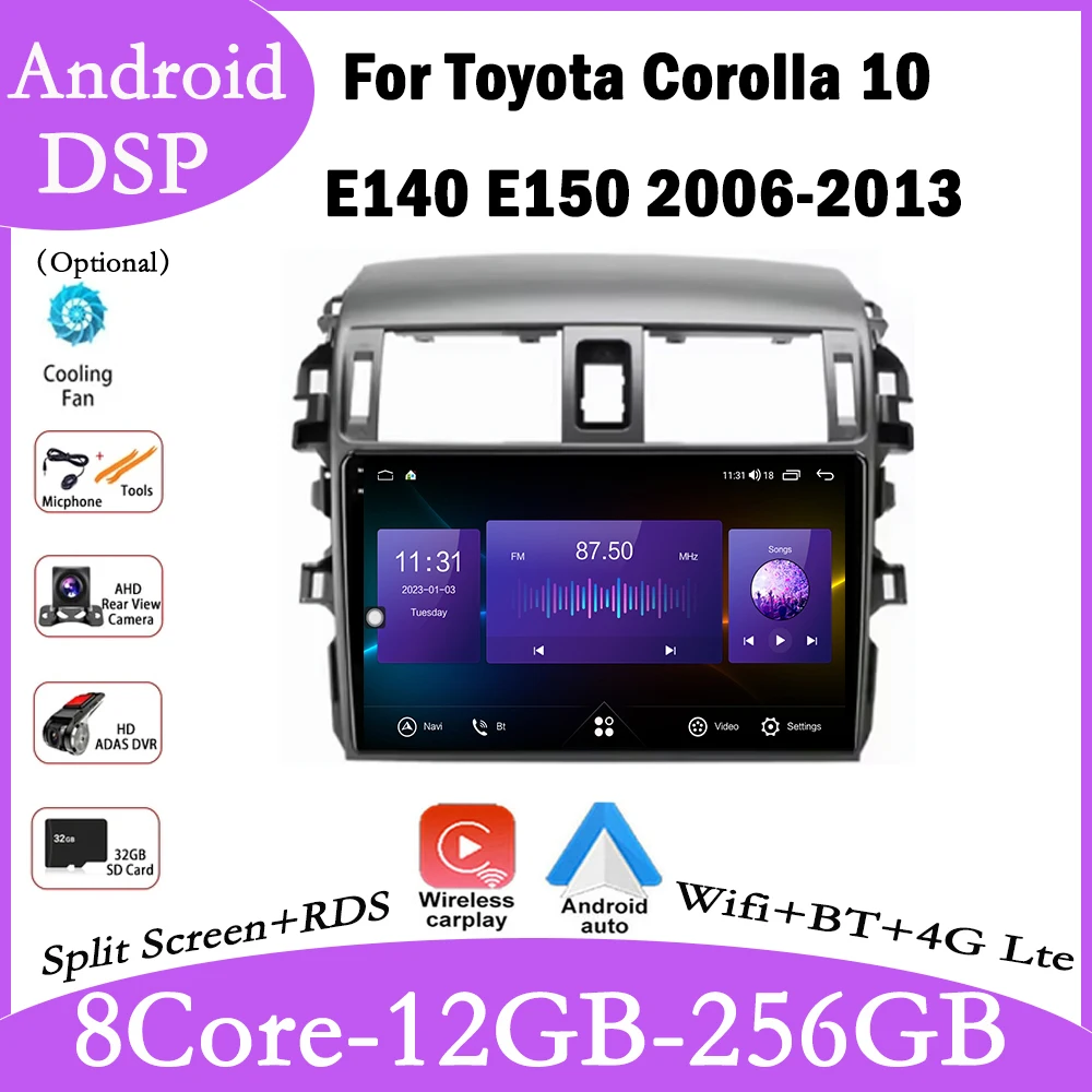 

9-дюймовый Android 14 для Toyota Corolla 10 E140 E150 2006-2013 Автомобильный радиоприемник Мультимедийный видеоплеер Навигация GPS IPS Сенсорный экран