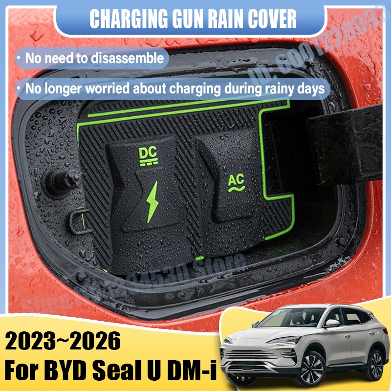 EV Car Charging Rain Cover For BYD Seal U Sealion 6 DMi 2025 Accessories 2023~2026 Charging Gun Dustproof Waterproof Shield Case