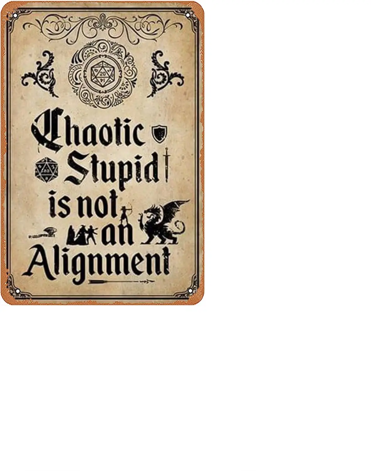 Wall Decor Sign - Dungeons ; Dragons Chaotic Stupid Is Not An Alignment poster canvas Metal Signage Vintage Wall Decor  , Retro
