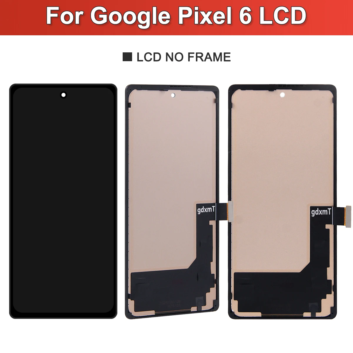 For Google Pixel 6 LCD Display Touch Screen Digitizer Assembly 6.4'' TFT Compatible with GB7N6, G9S9B16, G9S9B, GR1YH Models image 6