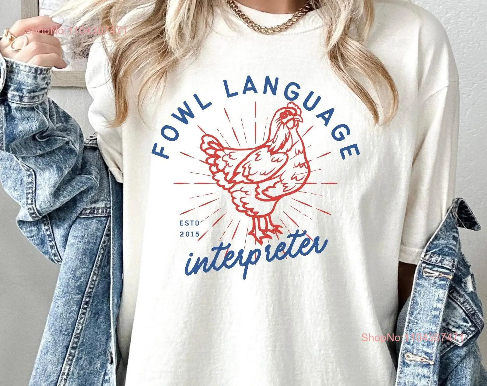 Fowl Language Interpreter Chicken T Shirt Homestead Homeschool Mom Crazy Lady s Funny long or short sleeves