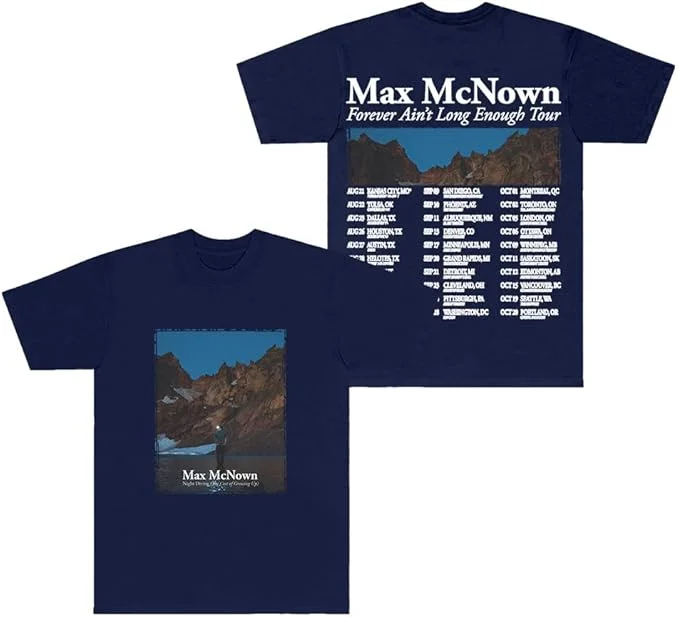 Max McNown Forever Ain't Long Enough Tour T-shirt Donna Uomo Moda Girocollo Manica corta Tee