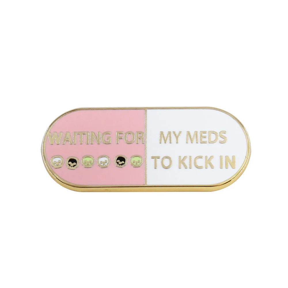 Waiting For The Meds To Kick In Pills Enamel Pin Cute Capsule Badge Self Care Pins Jewelry