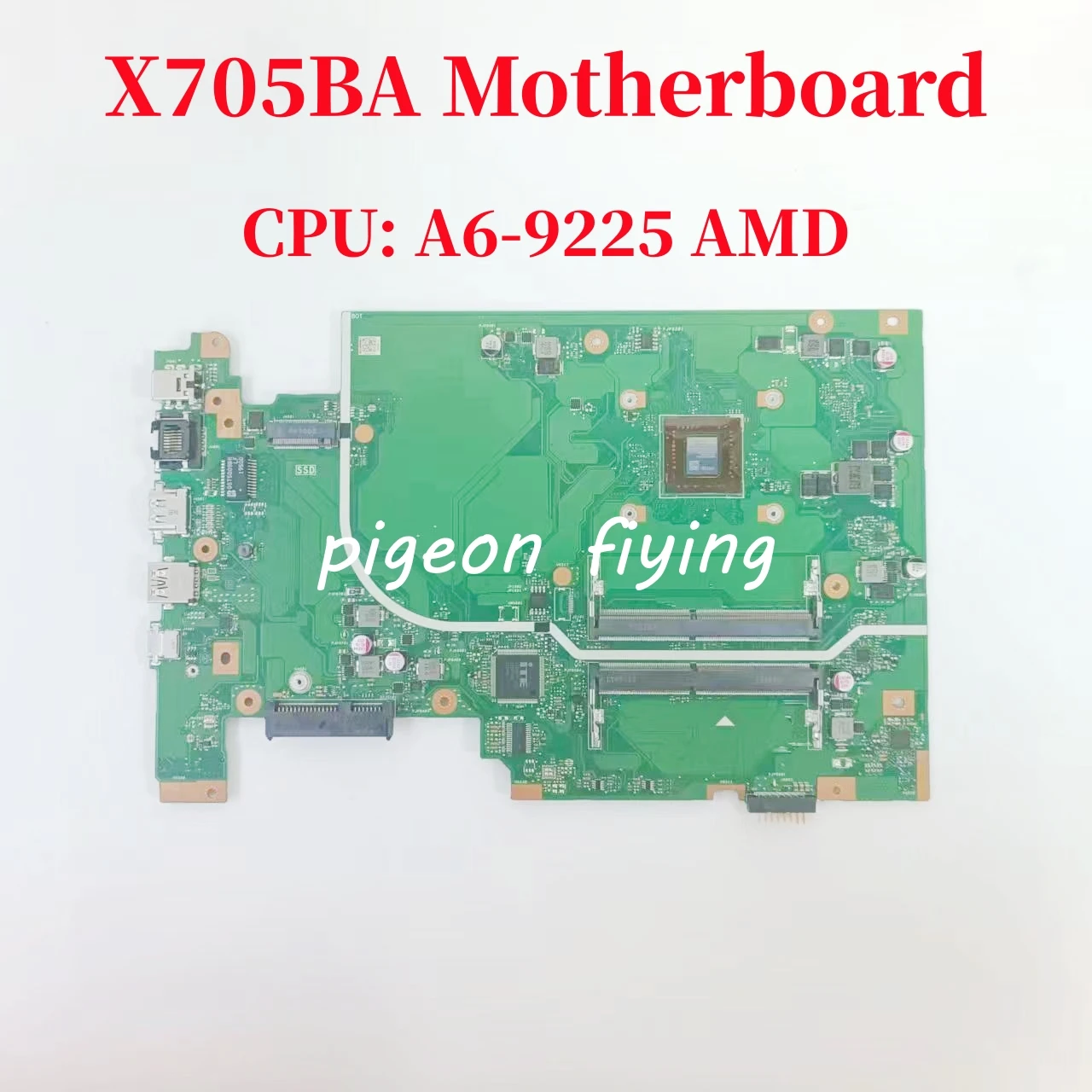 

X705BA Mainboard For ASUS X705BA Laptop Motherboard CPU: A6-9225 AMD 100% Test OK