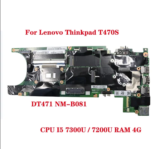 Lot DT471 NM-B081 płyta główna dla Lenovo Thinkpad T470S płyta główna laptopa 01ER062 z procesorem I57300U 7200U RAM 4G 100% praca testowa