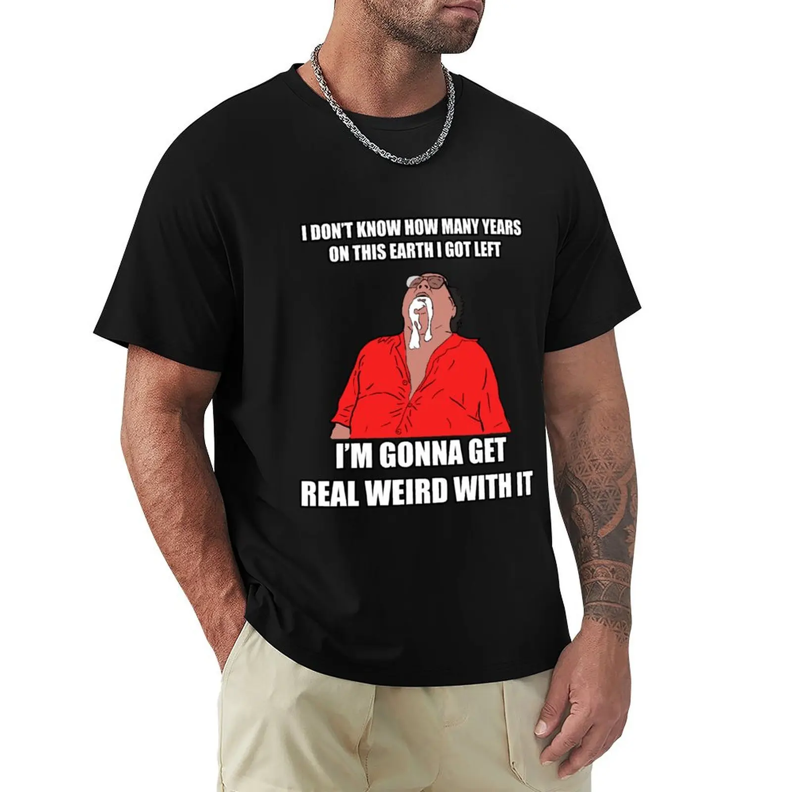 

Frank Reynolds Get Weird with It T-Shirt Sports Casual Short Sleeve Cotton Tee