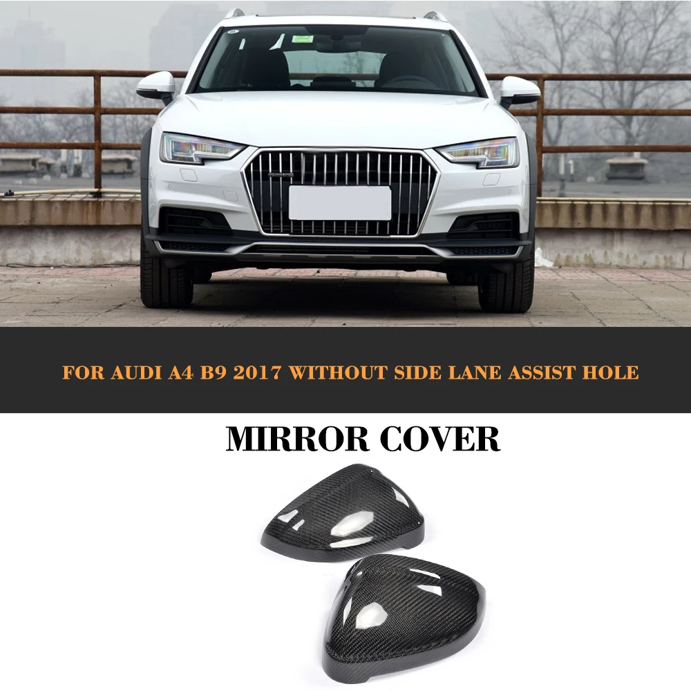 Carbon Fiber Replacement  Rearview Mirror Caps Covers Shell For AUDI A4 B9 Standard Allroad 2017 Without Side Assist Chrom