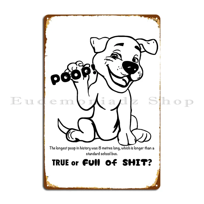 Poop Cheeky Fun Dog Metal Plaque Garage Create Character Cinema Wall Mural Tin Sign Poster