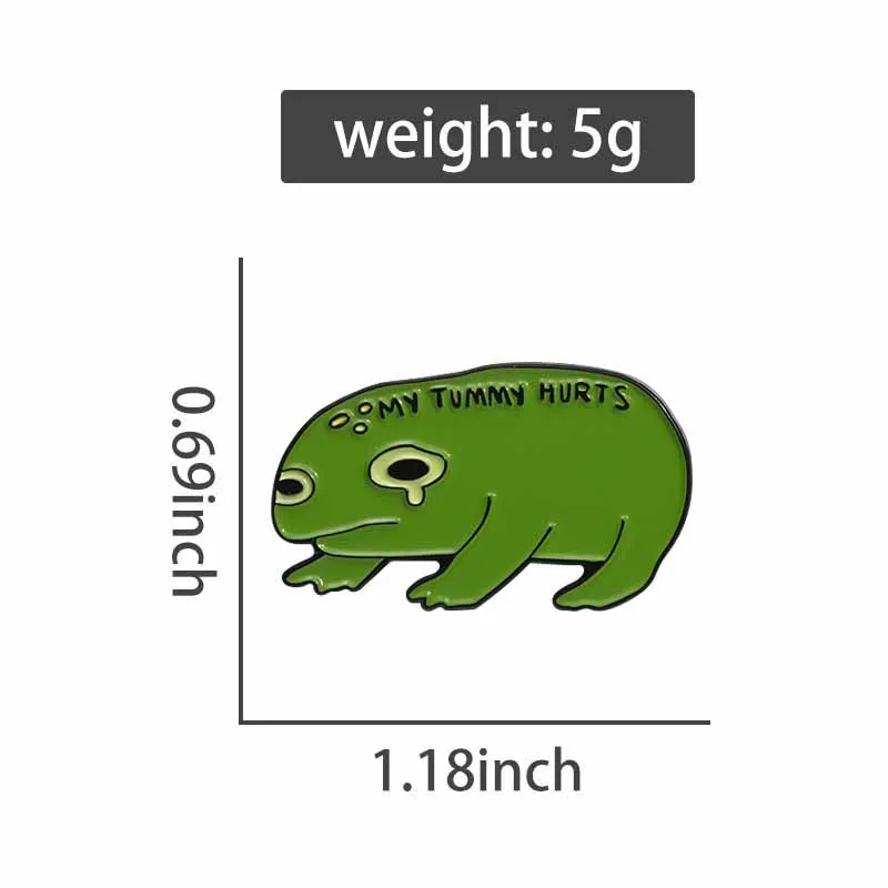 Crying Green Frog Enamel Pins Custom MY TUMMY HURTS Brooches Lapel Badges Cartoon Animal Jewelry Gift for Kids Friends