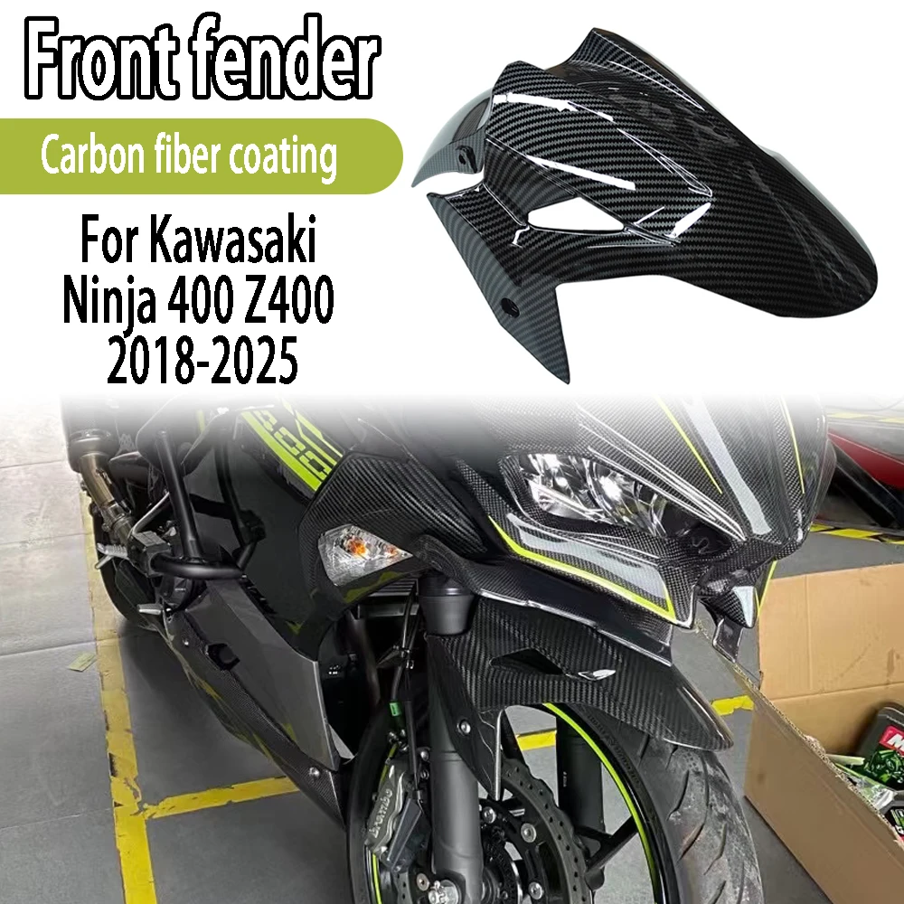 

For Kawasaki Ninja400 Z400 ninja 400 Z400 2018-2025 2023 2024 Motorcycle Accessories Front Fender Mudguard Fairings Carbon Fiber