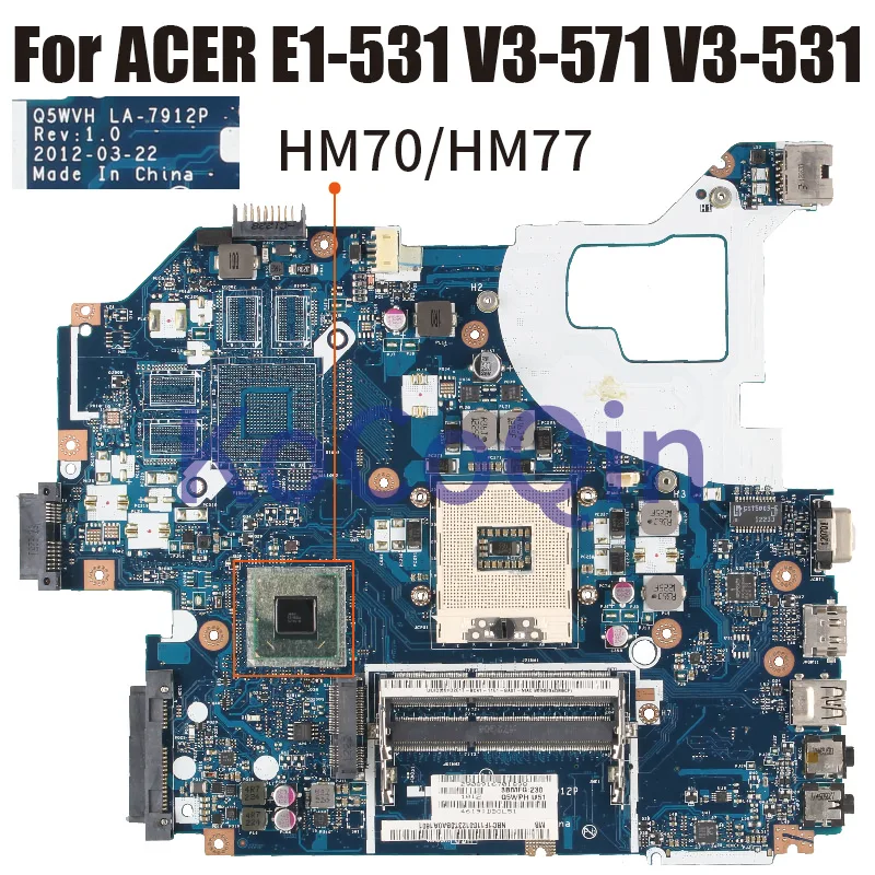 

Q5WVH LA-7912P For ACER E1-531 V3-571 E1-571G V3-571G V3-531G Laptop Motherboard HM70/HM77 DDR3 Notebook Mainboard Tested