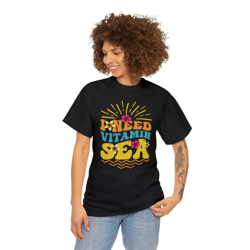 I Need Vitamin Sea Beach Unisex Cotton T Shirt