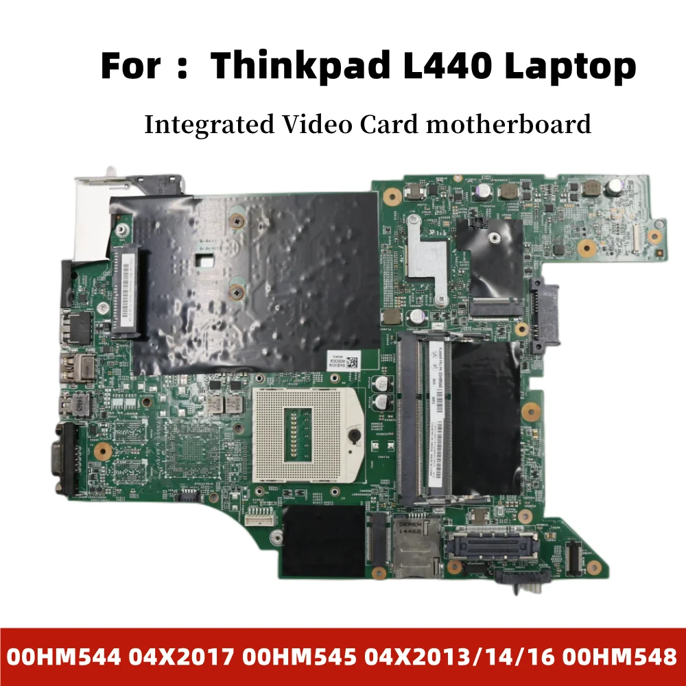 Für Lenovo Thinkpad L440 Laptop hm87 integrierte Grafikkarte Motherboard Mainboard 00 hm544 04x14/16 00 hm545 04x/00 hm548