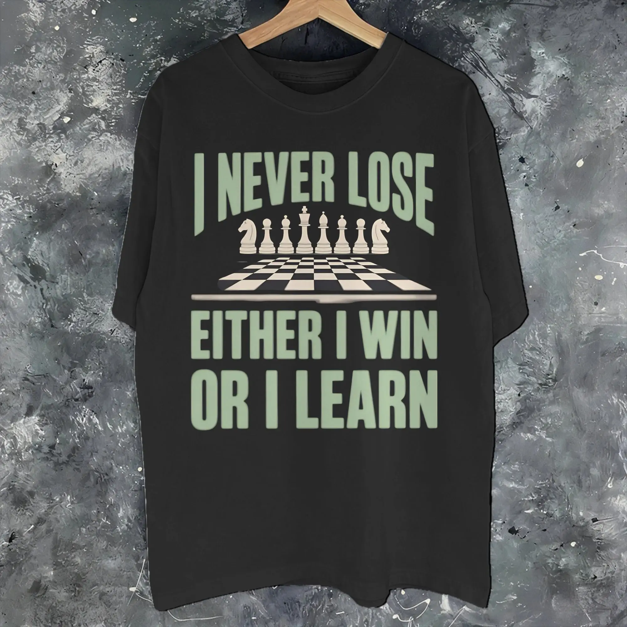 I Never Lose Either I Win Or I Learn Tee Shirt for Men Women Gift T Shirts NUNCA PIERDO Cotton Clothes
