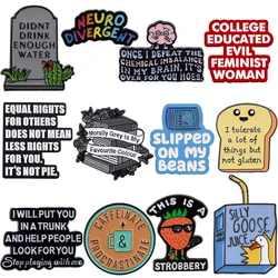 Funny Phrases Words Enamel Lapel Pin Badge Pins Hats Clothes backpacks Decoration Jewelry Accessories Gifts