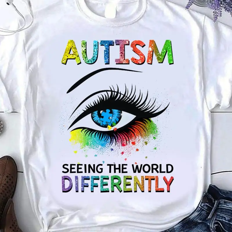 Autism Eye seeing the world differently T shirt